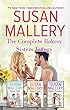 The Complete Bakery Sisters Trilogy: Sweet Talk\Sweet Spot\Sweet Trouble (The Bakery Sisters)