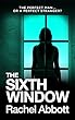 The Sixth Window: The unbearably tense psychological thriller (Tom Douglas Thrillers Book 7) (English Edition)