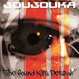 The Sound Kills Despair