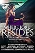 Where Lore Resides: A Young Adult & New Adult Fantasy Anthology