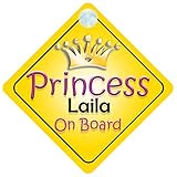 Princess Laila On Board Girl Car Sign Child/Baby Gift/Present 002 by mybabyonboard uk
