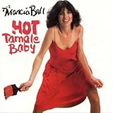 Hot Tamale Baby by Marcia Ball (1990-05-03)
