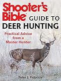 Shooter's Bible Guide to Deer Hunting: Practical Advice from a Master Hunter (Architecture for Minecrafters) (English Edition)