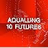 Aqualung「テン・フューチャーズ」