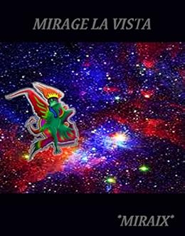 [MIRAIX]のMIRAGE LA VISTA