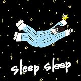sleep sleep feat. ���Ƃ����� ����������