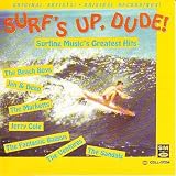 Surf's Up Dude