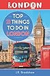 London: Top 21 Things To Do In London