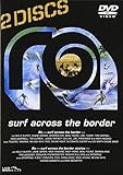 Ra surf across the border BOX�q2DISC�r
