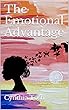 The Emotional Advantage: An Emotional Regulation and Intelligence Complete Nine Month Curriculum (English Edition)