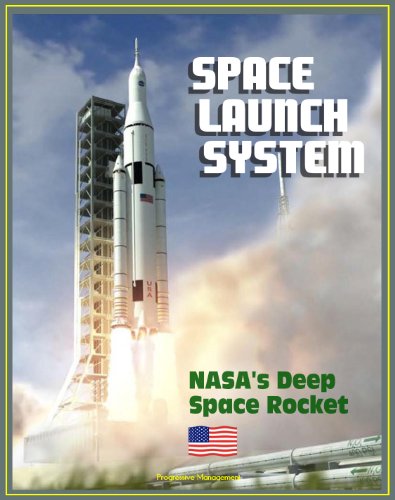Space Launch System (SLS): America's Next Manned Rocket for NASA Deep Space Exploration to the Moon, Asteroids, Mars - Rocket Plans, Ground Facilities, ... Configurations (English Edition) Space Launch System (SLS): America's Next Manned Rocket for NASA Deep Space Exploration to the Moon, Asteroids, Mars - Rocket Plans, Ground Facilities, ... Configurations (English Edition)
