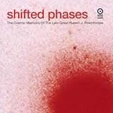 Cosmic Memoirs Of The Late Great Rupert J Rosinthrope