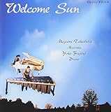 Welcome Sun