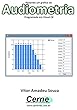 Plotando um gráfico de Audiometria Programado em Visual C# (Portuguese Edition)