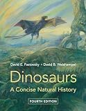 Dinosaurs: A Concise Natural History