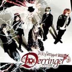 Derringer / DaizyStripper