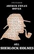 All Sherlock Holmes in one book