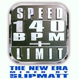 Speed Limit 140bpm+: the New E