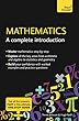 Mathematics: A Complete Introduction (Teach Yourself: Math & Science) (English Edition)