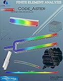 Finite Element Analysis, Salome Meca, Code Aster (English Edition)