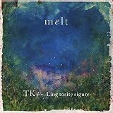 melt (with suis from �����V�J) TK from �z�Ƃ��Ď��J