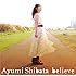 柴田あゆみ「believe(初回限定盤)」
