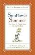 Sunflower Summer: God Gives Us Friends When We Need to Wait (Tales of Buttercup Grove) (English Edition)