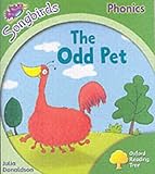 Oxford Reading Tree: Stage 2: Songbirds: the Odd Pet (Ort Songbirds Phonics Stage 2)