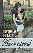 Histórias de lésbicas: Amor especial (Histórias de adultos) (Portuguese Edition)