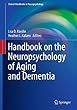 Handbook on the Neuropsychology of Aging and Dementia (Clinical Handbooks in Neuropsychology)
