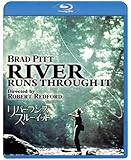 リバー・ランズ・スルー・イット [Blu-ray]