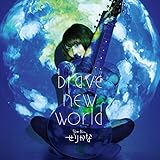 BRAVE NEW WORLD/����ԉ�