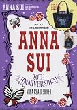 ANNA SUI 20TH ANNIVERSARY! ANNA AS A DESIGNER (e-MOOK 宝島社ブランドムック)