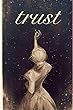 trust (English Edition)