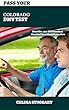 COLORADO DMV PERMIT TEST - 2018 SYLLABUS: 218 Drivers Practice test questions with 100% success rate - DMV written Exam: 2018 Drivers Permit/License Study E-Book (English Edition)