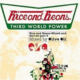 Rice and Beans:Mixed&Served Part3 Mixed by Olive Oil