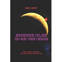 Somebody Else Is On The Moon : Leonard, George H.: Amazon.com.au