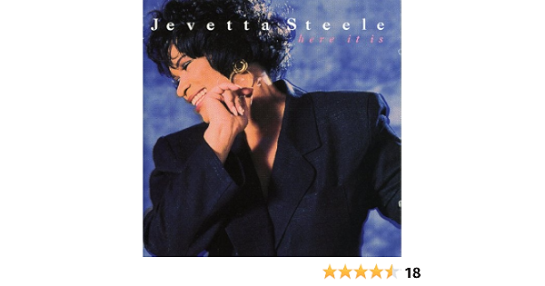 Amazon Here It Is Steele Jevetta R B ミュージック