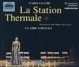 Vacchi: La Station Thermale