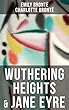 Wuthering Heights & Jane Eyre (English Edition)