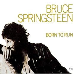 Born to Run / Bruce Springsteen