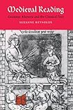 Medieval Reading: Grammar, Rhetoric and the Classical Text (Cambridge Studies in Medieval Literature)