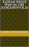 Taiwan Who's Who in the Judiciary (Vol.2) (English Edition)