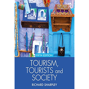 Tourism, Tourists and Society (English Edition)