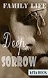 Family life: Deep sorrow (Sad stories that make you cry ) (English Edition)