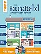 Das Haushalts-1x1. Expertenwissen kompakt. Mehr als 450 Tipps der TV-Expertin Silvia Frank: Erweiterte Neuauflage mit zahlreichen aktuellen Tipps zu Haushaltsrobotern, ... Fenstersaugern u.v.m. (German Edition)