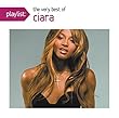 Playlist: The Very Best Of Ciara by Ciara (2012-05-04)