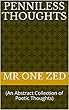 Penniless Thoughts: (An Abstract Collection of Poetic Thoughts) (English Edition)