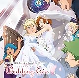 TV�A�j���w�@����m�K���_��AGE�xCD�h���} Wedding Eve