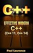 C++: Effective Modern C++ (C++ 11, C++ 14) (guide,C Programming, HTML, Javascript, Programming,all,internet, Coding, CSS, Java, PHP Book 3) (English Edition)